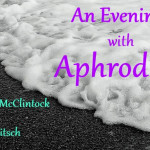 An Evening With Aphrodite