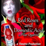Red Roses and domestic Acid