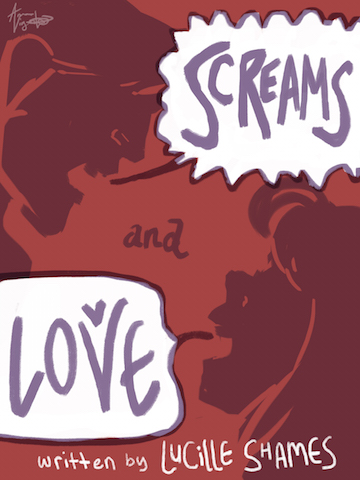 SCREAMS AND LOVE
