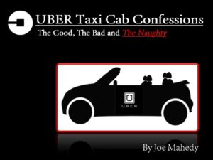 Uber Taxi cab Confession