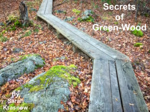 secrets of green wood