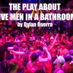 The play about 5 man in a bathroomjpg