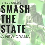 Smash the State