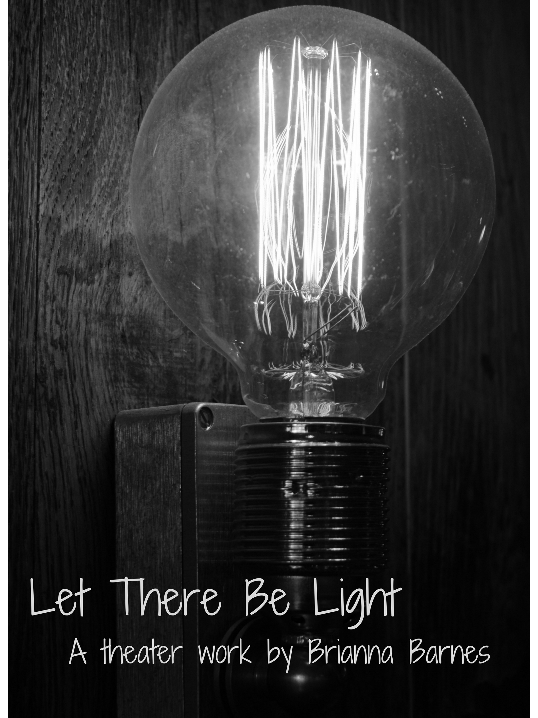 LET THERE BE LIGHT - New York Theater Festival