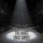 The ghost light soiree