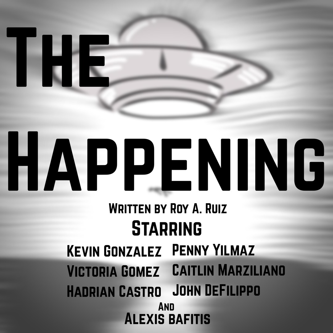 The happening