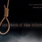 The last words of adam hofstetter