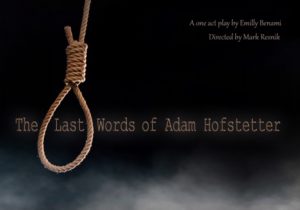 The last words of adam hofstetter