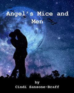 Angels Mice and Men