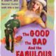 The Good The bad and the faboulous
