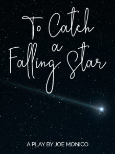 To Catch a Falling Star