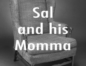 Sal and His momma by Brian Michael Oneil