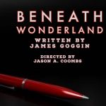 Beneath Wonderland by James Goggin