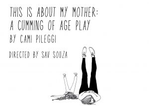 This is about my mother by Cami Pileggi