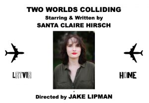 Two Worlds Colliding by Santa Hirsch