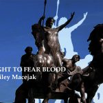 TAUGHT TO FEAR BLOOD by Bailey Macejak