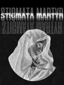 stigmata matyr